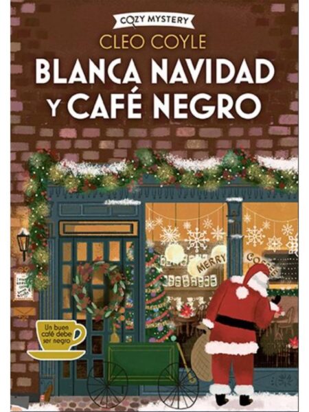 COZY MYSTERY BLANCA NAVIDAD Y CAFE NEGRO