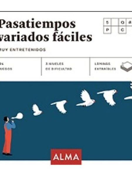 PASATIEMPOS VARIADOS FÁCILES MUY ENTRETENIDOS - MUY ENTRETENIDOS