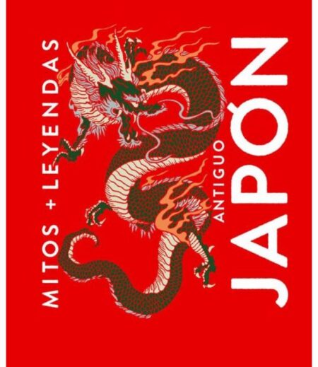 MITOS Y LEYENDAS DEL ANTIGUO JAPON