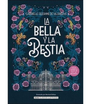 BELLA Y LA BESTIA, LA