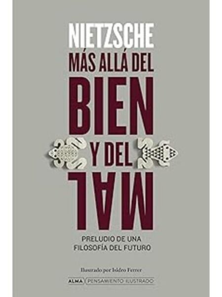 MÁS ALLÁ DEL BIEN Y DEL MAL