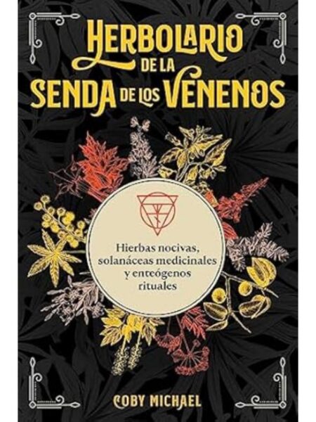 HERBOLARIO DE LA SENDA DE LOS VENENOS