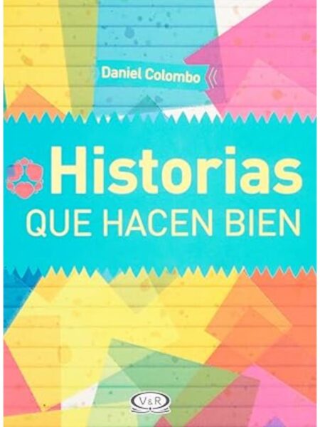 HISTORIAS QUE HACEN BIEN