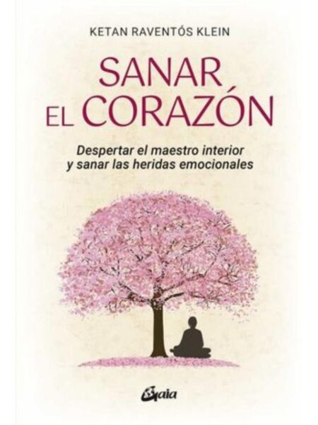 SANAR EL CORAZÓN