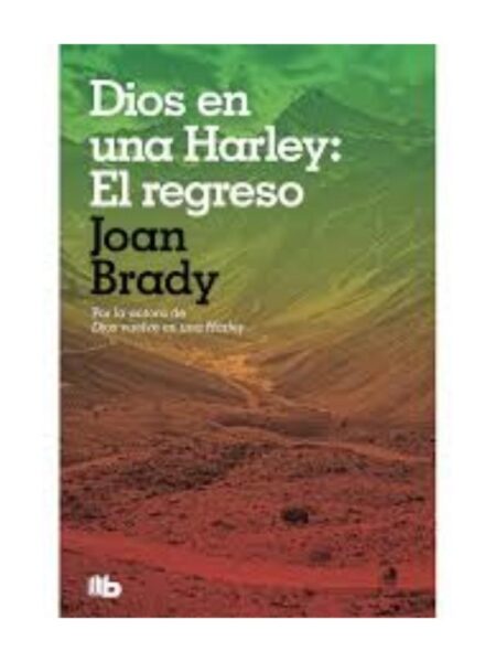 DIOS VUELVE EN UNA HARLEY -EL REGRESO-