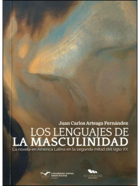 LENGUAJES DE LA MASCULINIDAD, LOS