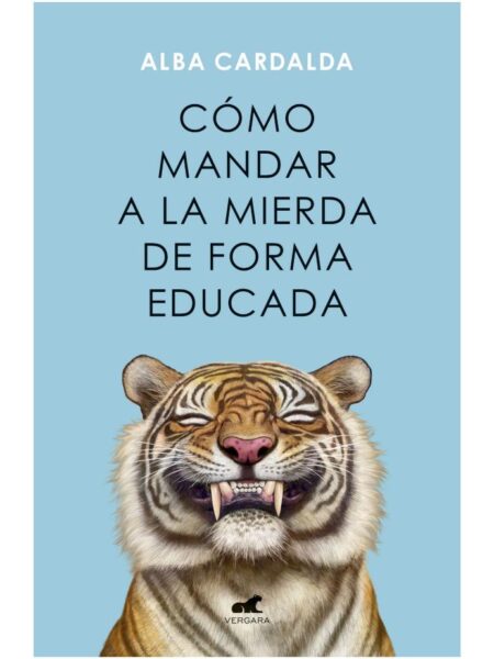 CÓMO MANDAR A LA MIERDA DE FORMA EDUCADA