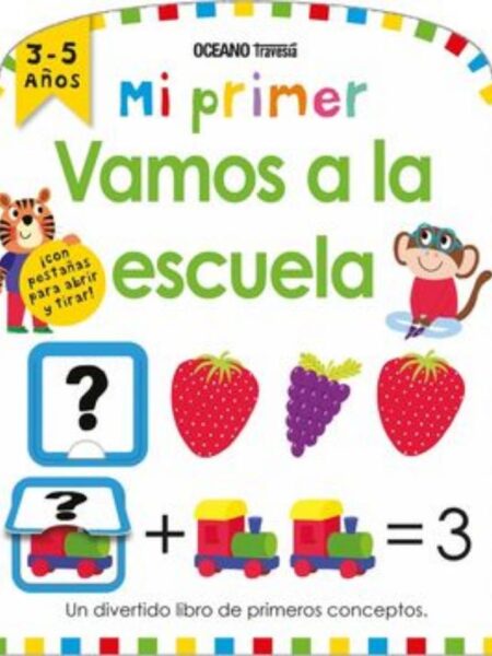 MI PRIMER -VAMOS A LA ESCUELA-