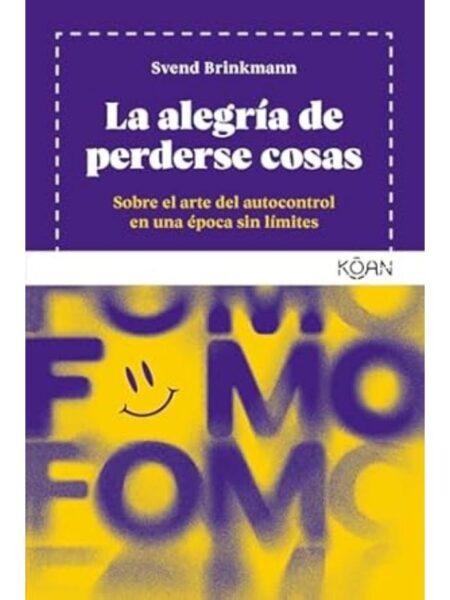 ALEGRÍA DE PERDERSE COSAS, LA