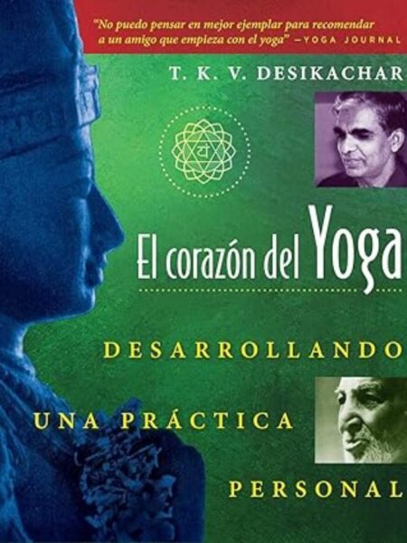 CORAZÓN DEL YOGA, EL