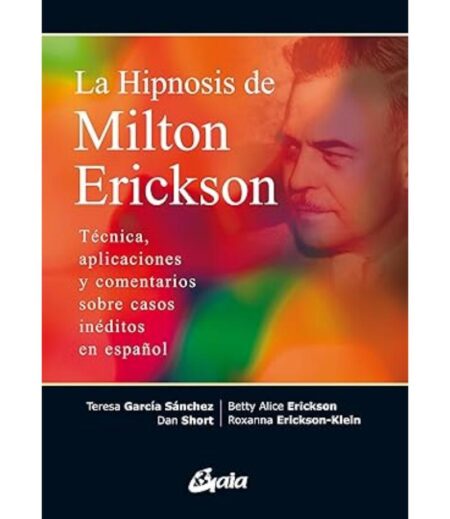 HIPNOSIS DE MILTON ERICKSON, la