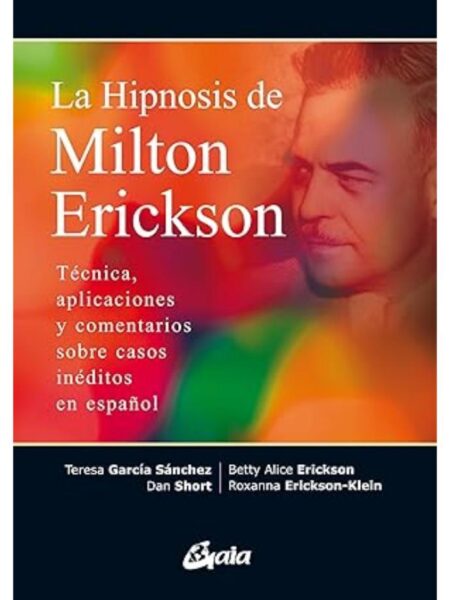 HIPNOSIS DE MILTON ERICKSON, la