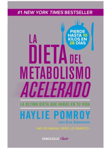 DIETA DEL METABOLISMO ACELERADO, LA