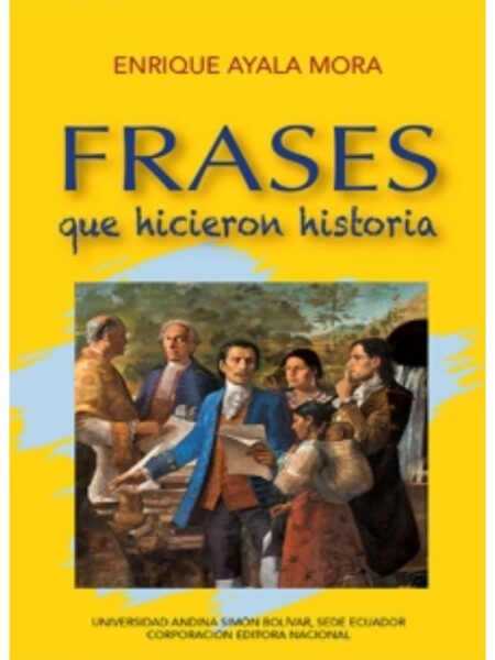 FRASES QUE HICIERON HISTORIA