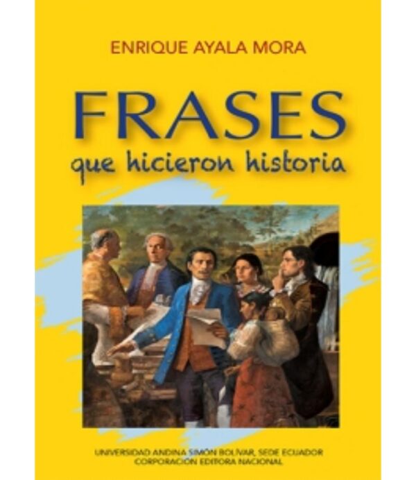 FRASES QUE HICIERON HISTORIA