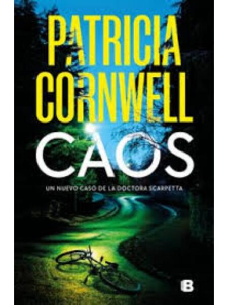 CAOS UN CASO DE LA DOCTORA KAY SCARPETTA