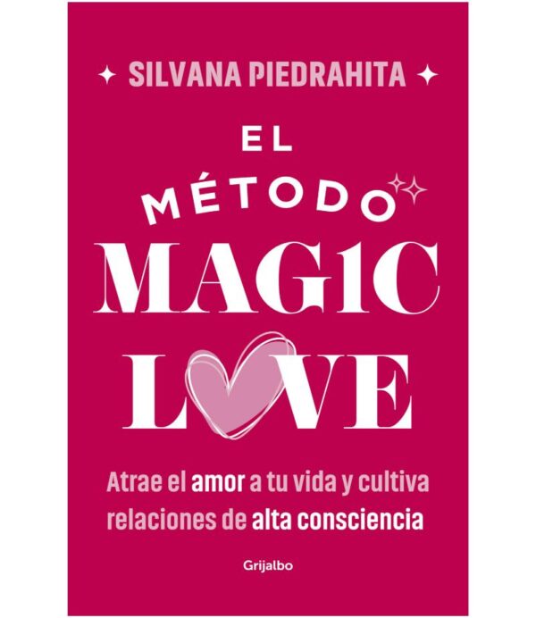 MÉTODO MAGIC LOVE, EL