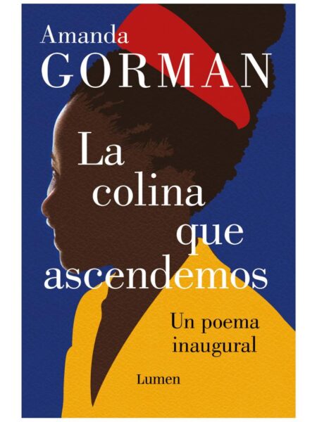 COLINA QUE ASCENDEMOS, LA