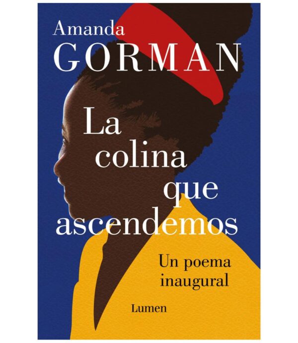 COLINA QUE ASCENDEMOS, LA