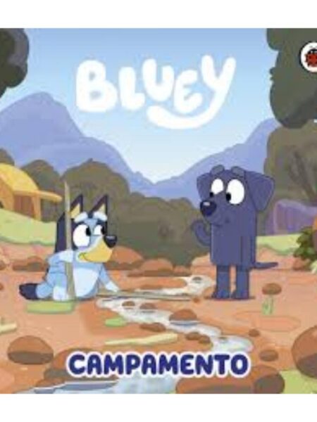 BLUEY UN CUENTO EL CAMPAMENTO