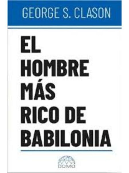HOMBRE MÁS RICO DE BABILONIA, EL