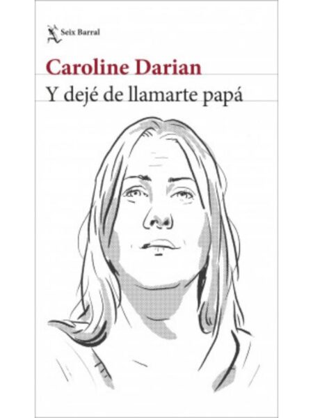 Y DEJÉ DE LAMARTE PAPÁ