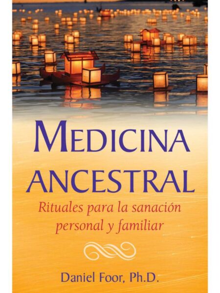 MEDICINA ANCESTRAL