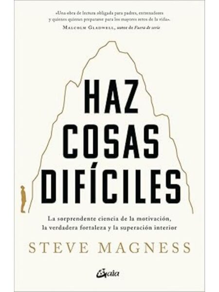HAZ COSAS DIFÍCILES