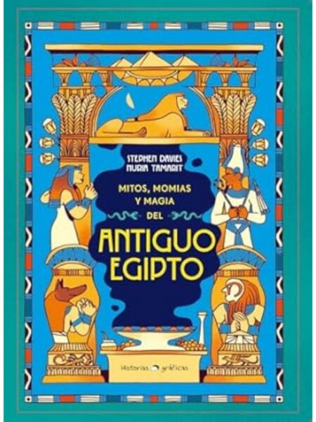 MITOS, MOMIAS Y MAGIA DEL ANTIGUO EGIPTO