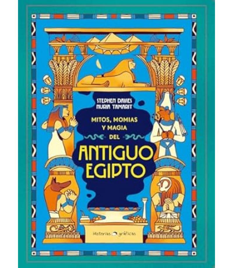 MITOS, MOMIAS Y MAGIA DEL ANTIGUO EGIPTO