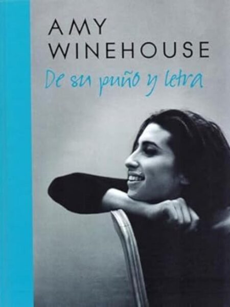 AMY WINEHOUSE -DE SU PUÑO Y LETR-