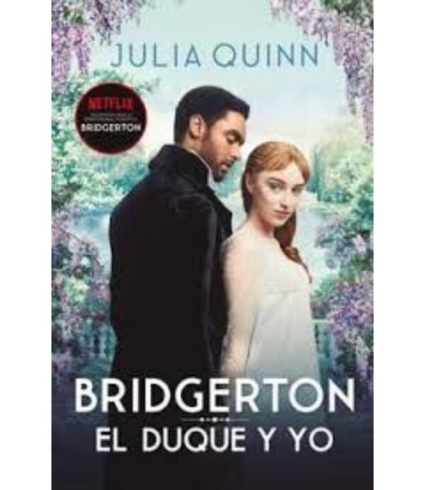 DUQUE Y YO -BRIDGERTON 1- -BOLSILLO-