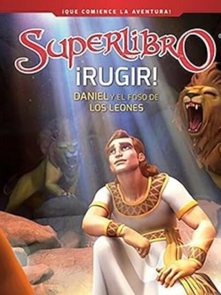 ¡RUGIR! -DANIEL Y EL FOSO DE LOS LEONES-