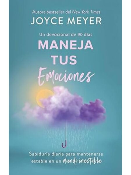 MANEJA TUS EMOCIONES