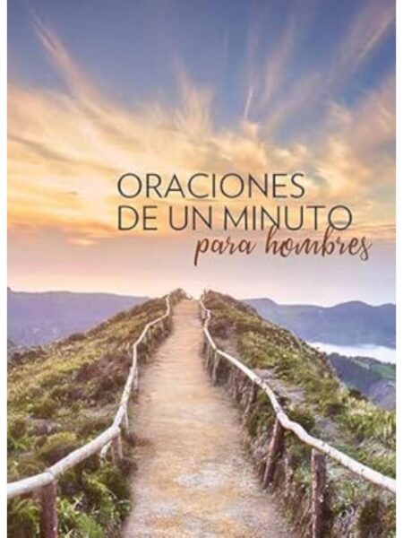 ORACIONES DE UN MINUTO PARA HOMBRES