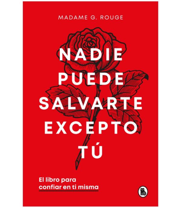 NADIE PUEDE SALVARTE EXCEPTO TÚ