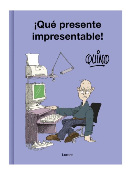 ¡QUÉ PRESENTE IMPRESENTABLE!