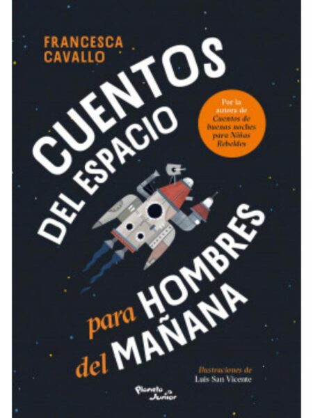 CUENTOS DEL ESPACIO PARA HOMBRES DEL MAÑANA