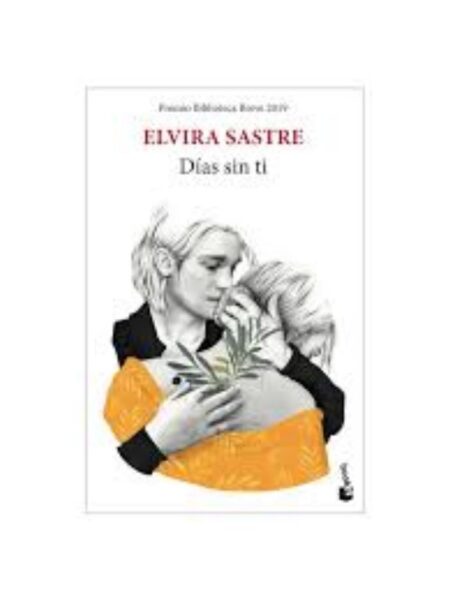 DÍAS SIN TI