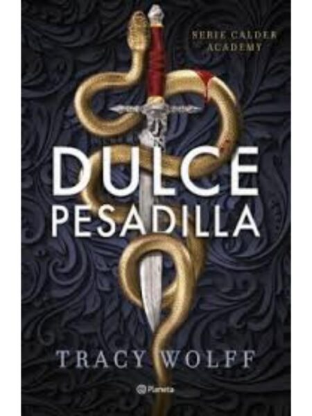 DULCE PESADILLA -CALDER ACADEMY 1-