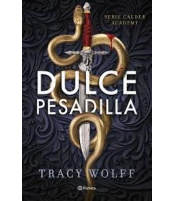 DULCE PESADILLA -CALDER ACADEMY 1-