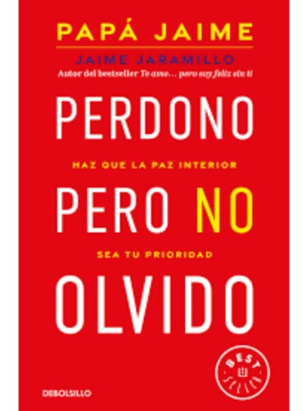 PERDONO PERO NO OLVIDO