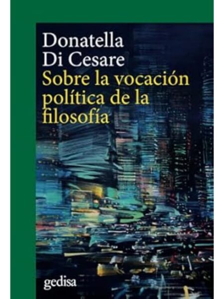 SOBRE LA VOCACION POLITICA DE LA FILOSOFIA