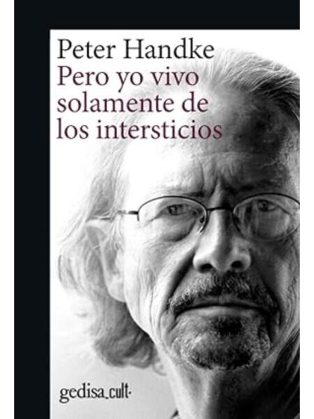 PERO YO VIVO SOLAMENTE DE LOS INTERSTICIOS