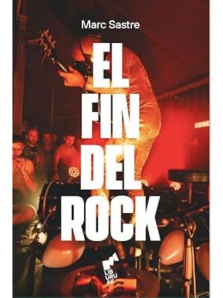 FIN DEL ROCK, EL