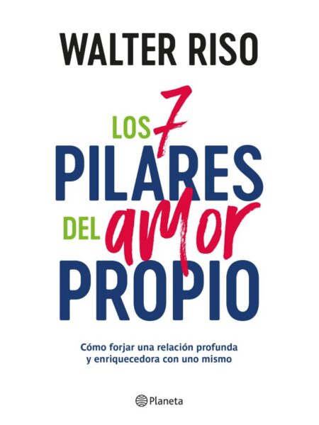 7 PILARES DE AMOR PROPIO, LOS