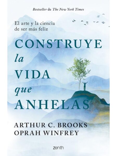 CONSTRUYE LA VIDA QUE ANHELAS