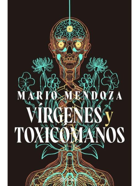 VÍRGENES Y TOXICOMANOS