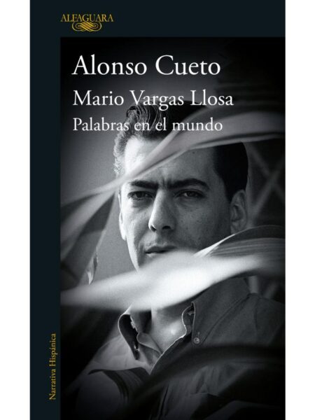 MARIO VARGAS LLOSA -PALABRAS EN EL MUNDO-