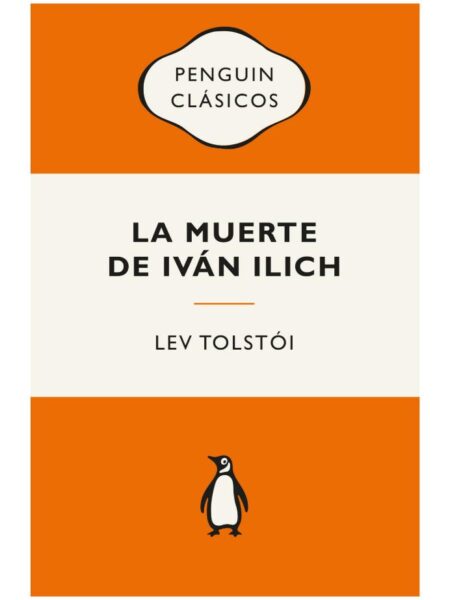 MUERTE DE IVÁN ILICH Y OTROS RELATOS, LA